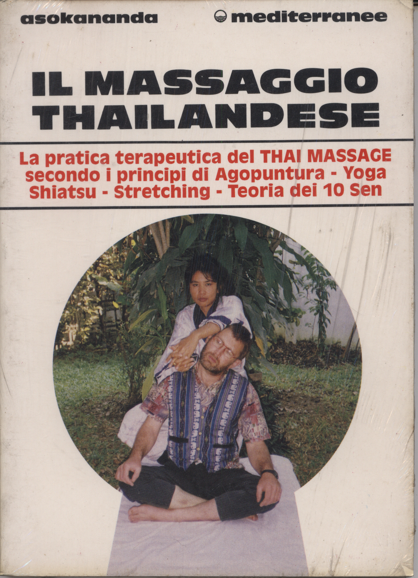 Il Massaggio Thailandese Asokananda